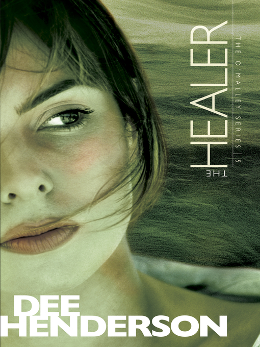 Title details for The Healer by Dee Henderson - Available